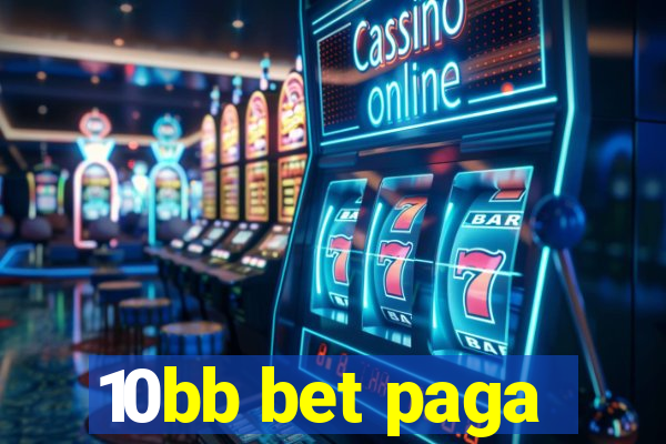 10bb bet paga