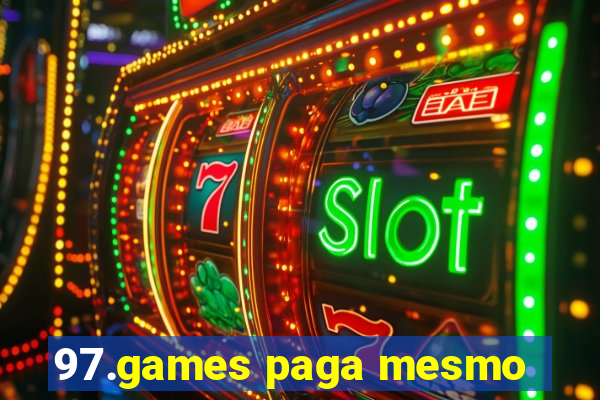 97.games paga mesmo