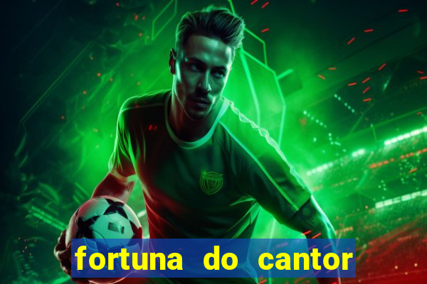 fortuna do cantor sorocaba 2024