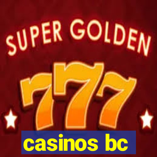 casinos bc