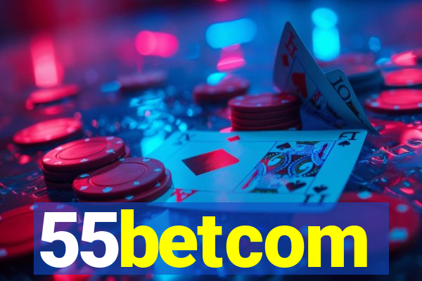 55betcom