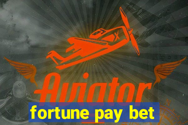 fortune pay bet