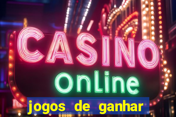 jogos de ganhar dinheiro com bonus