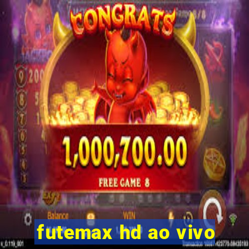 futemax hd ao vivo