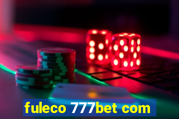 fuleco 777bet com