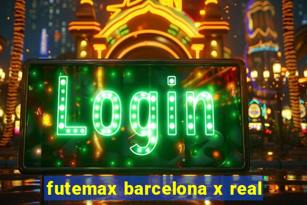 futemax barcelona x real