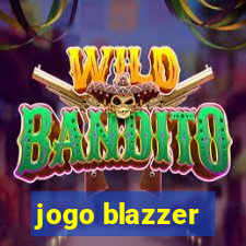 jogo blazzer