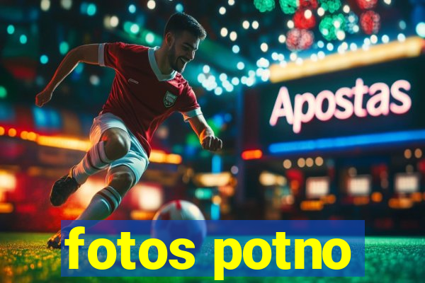 fotos potno