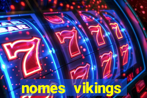 nomes vikings masculinos e significados