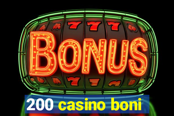 200 casino boni