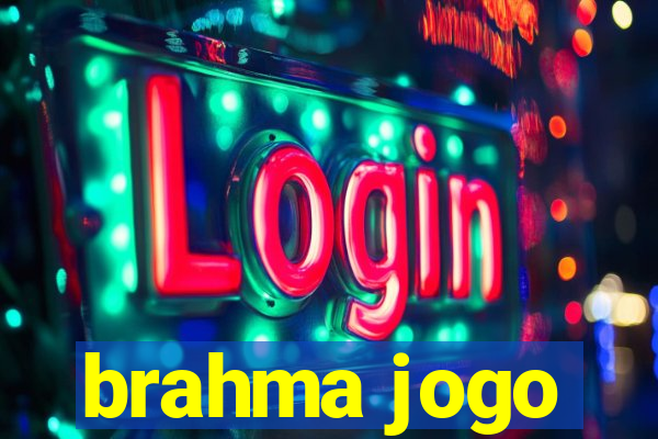 brahma jogo