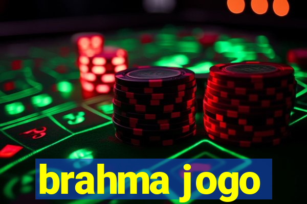 brahma jogo