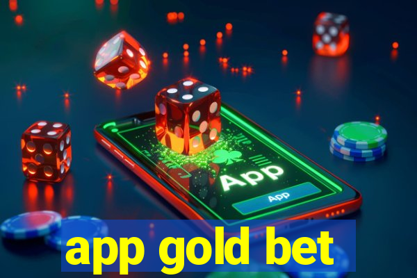 app gold bet