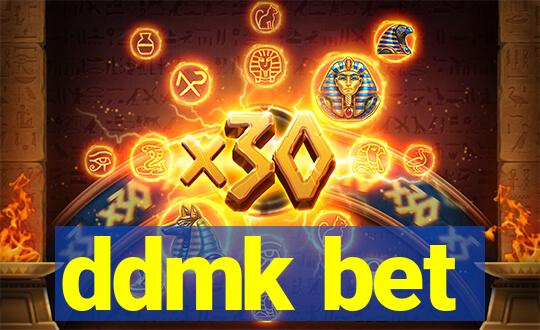 ddmk bet