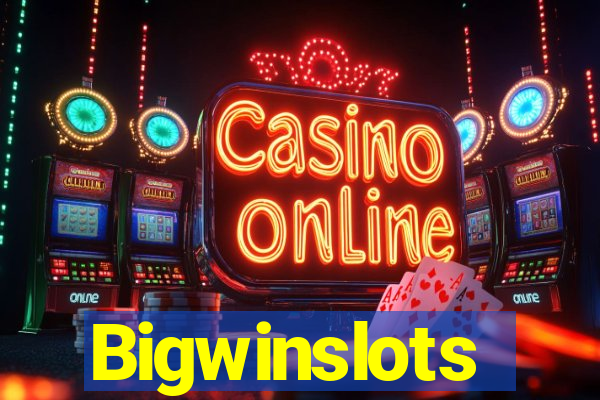 Bigwinslots