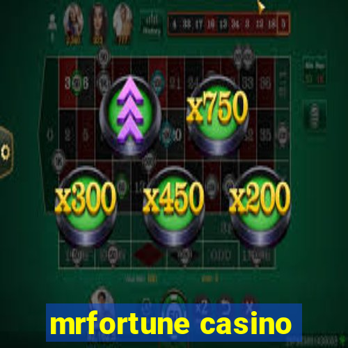 mrfortune casino