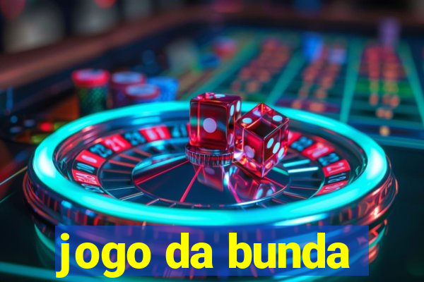 jogo da bunda