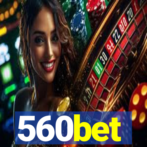 560bet