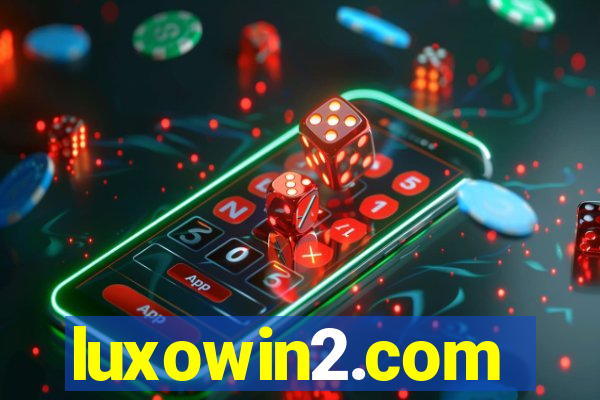 luxowin2.com