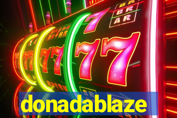 donadablaze