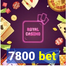 7800 bet