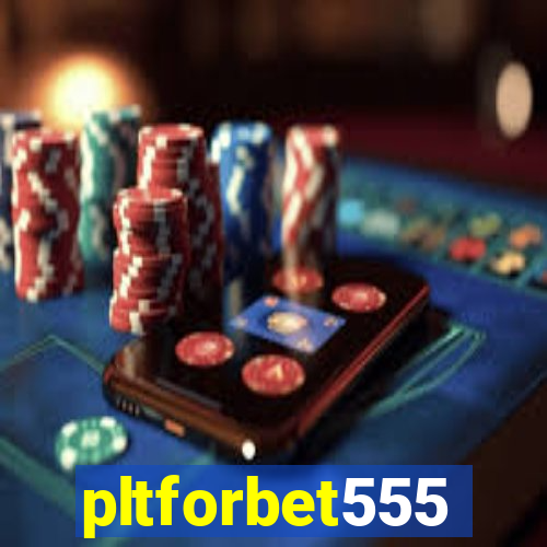 pltforbet555