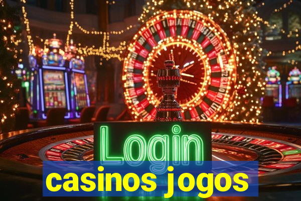 casinos jogos