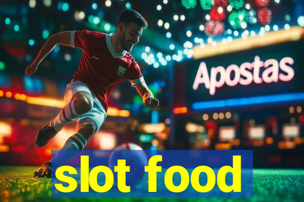 slot food