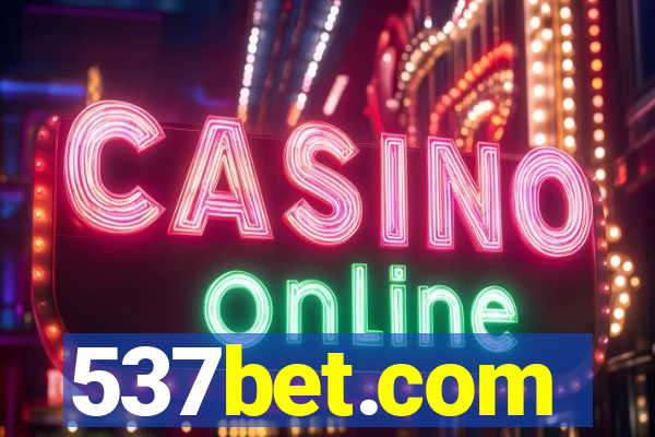 537bet.com