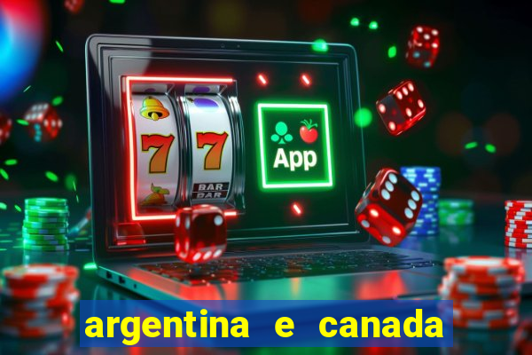 argentina e canada ao vivo