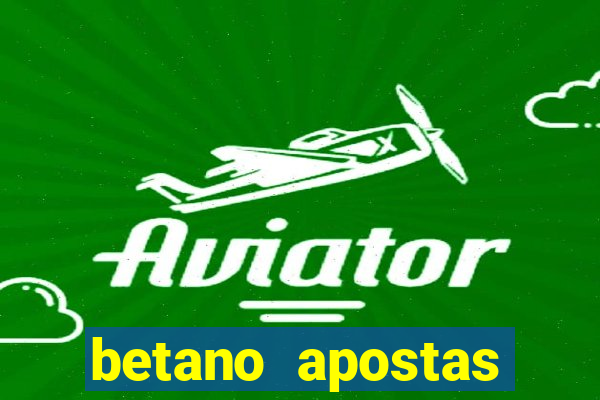 betano apostas online app