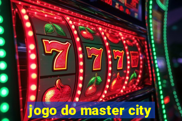 jogo do master city