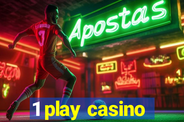 1 play casino