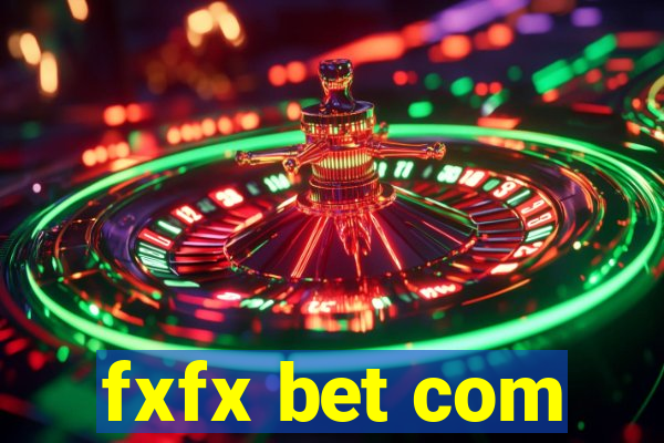 fxfx bet com