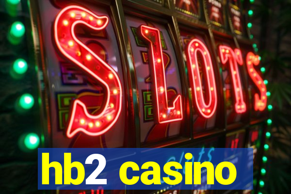 hb2 casino