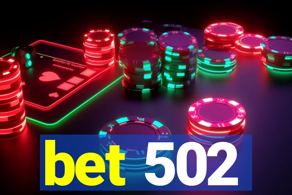 bet 502