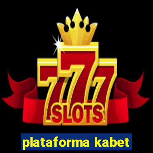 plataforma kabet