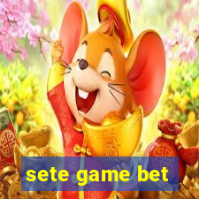 sete game bet