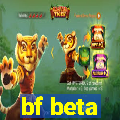 bf beta