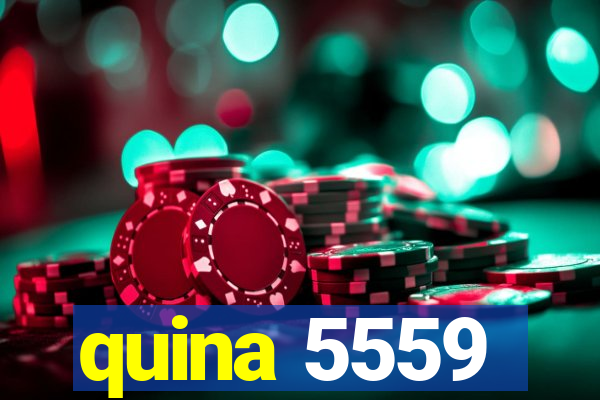 quina 5559