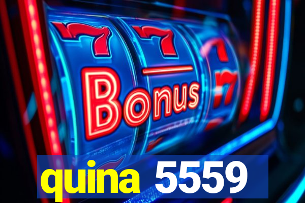 quina 5559