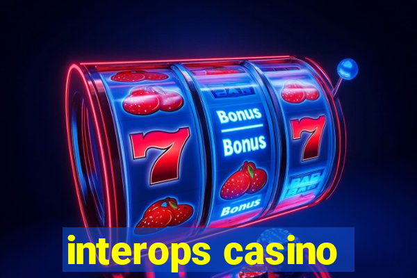 interops casino