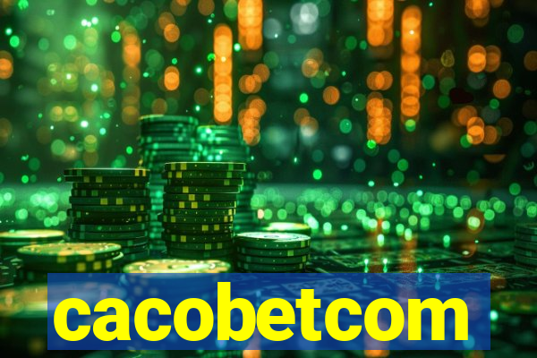 cacobetcom