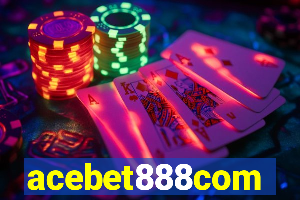 acebet888com