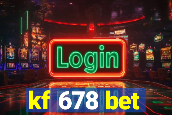 kf 678 bet