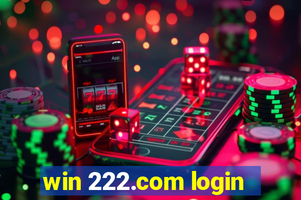 win 222.com login