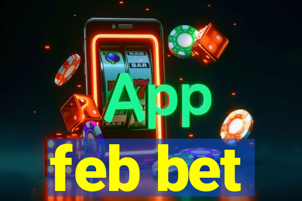 feb bet