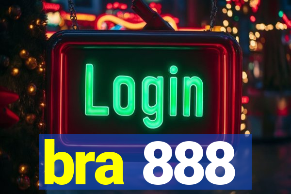 bra 888