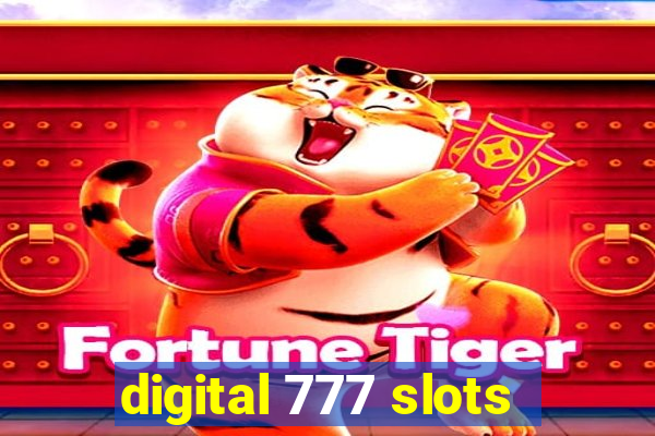 digital 777 slots