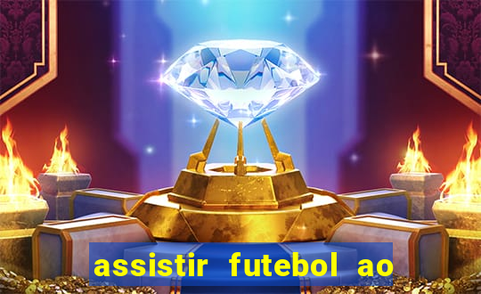 assistir futebol ao vivo gratis no sportv